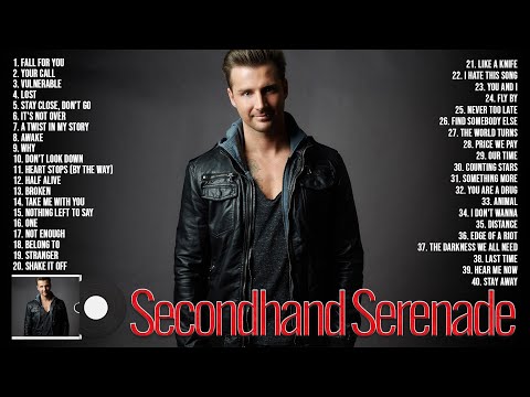 SecondhandSerenade Greatest Hits Full Album ~ SecondhandSerenade Best Songs Collection