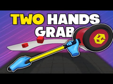 Two Handed Grab with Unity XR