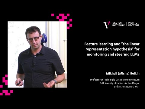 Vector Lecture Series - Mikhail (Misha) Belkin
