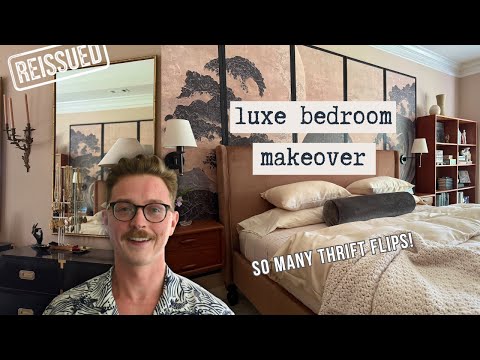 Refined, Relaxing Bedroom Makeover with Thrifted Finds and Flips!
