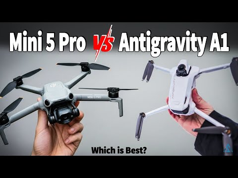 DJI Mini 5 Pro VS Antigravity A1! Which Should You Buy? The Real Story!