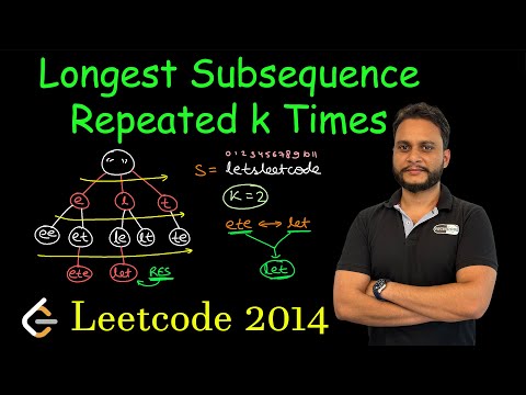 Longest Subsequence Repeated k Times | Leetcode 2014