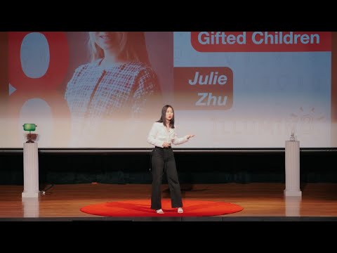Redefining Passion for Gifted Children | Julie Zhu | TEDxYouth@Dayton