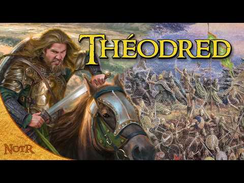 The Life of Théodred, Prince of Rohan | Tolkien Explained