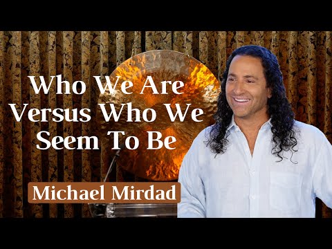 Who We Are Versus Who We Seem To Be