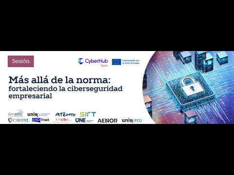 Más allá de la norma: fortaleciendo la ciberseguridad empresarial