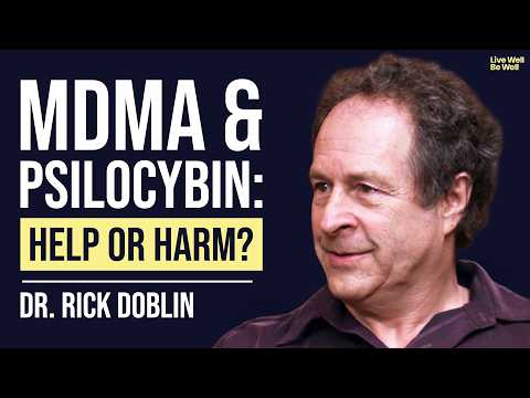 How Psychedelics Change the Brain: MDMA, Psilocybin, Benefits & Risks | Dr. Rick Doblin