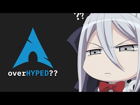 ARCH Linux is so overHYPED....