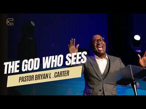 The God Who Sees // In The Beginning Series // Pastor Bryan L. Carter  -  Concord Church
