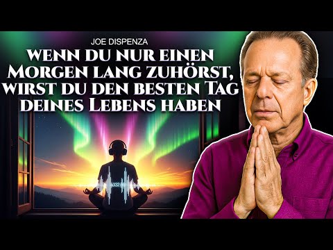 Höre Es Nur An Einem Morgen und Dein Tag Wird Sich Komplett Verändern | Meditation und Affirmationen