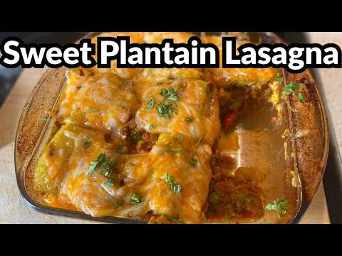 Sweet Plantain Lasagna Recipe | Easy Vegetarian Recipes | Plantain Recipes