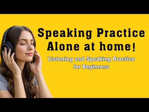 English Speaking Practice at Home