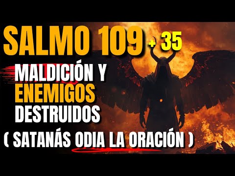 ⚔️ Poderosa Oración Profética Salmo: 109 + 35 — El cielo entra en guerra, la maldición se rompe