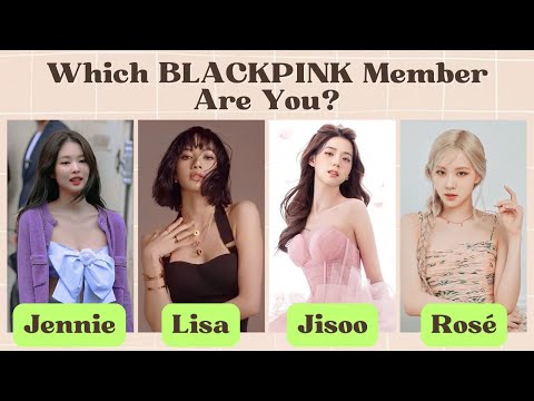 Which BLACKPINK Member Are You? 🖤💖 | Fun Personality Test