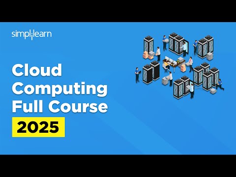 Cloud Computing Full Course 2026 | Cloud Computing Tutorial | Cloud Computing Course | Simplilearn