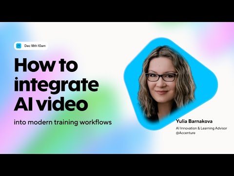 How to use AI video in presentations, training & marketing featuring special guest Yulia Barnakova