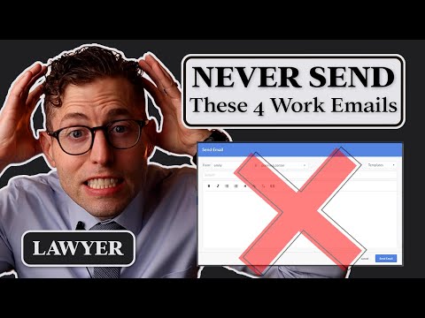Never Send These 4 Emails at Work (Lawyer's Warning)