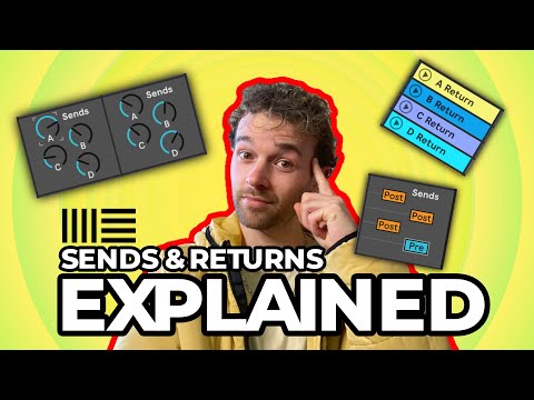 Ableton Live Sends & Returns EXPLAINED!
