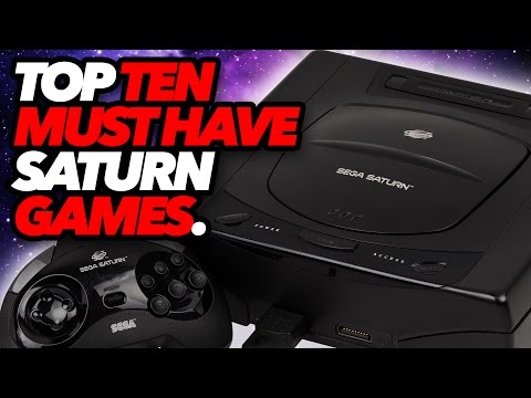Top Ten Must Have Saturn Games