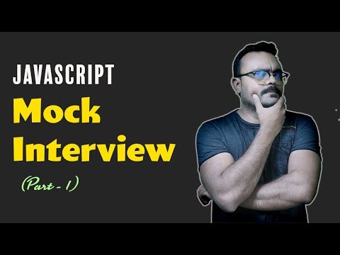 JavaScript Mock Interview |  Online Interview Questions and Answers