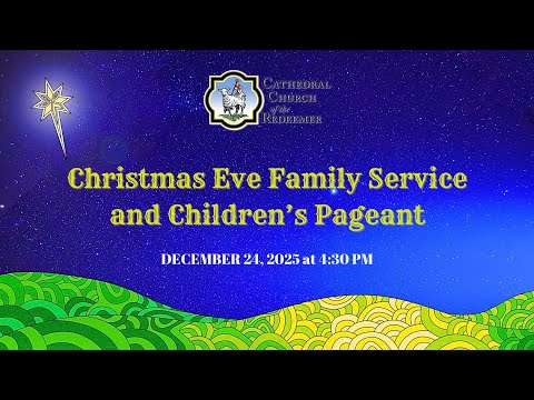 Chrismas Eve Family Service | December 24, 2025