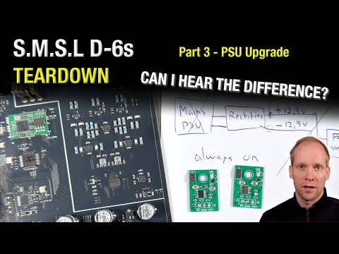 S.M.S.L D-6s DAC Teardown Pt.3: Modifying Power Supply and Regulators.