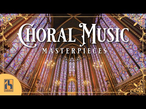 Choral Music Masterpieces
