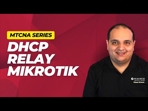 DHCP Relay - Mikrotik
