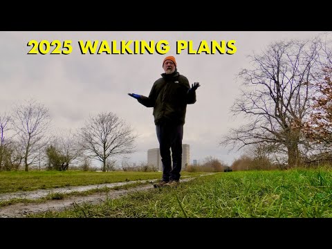 Walking Plans for 2025 & an Announcement - Great Year Ahead (4K)