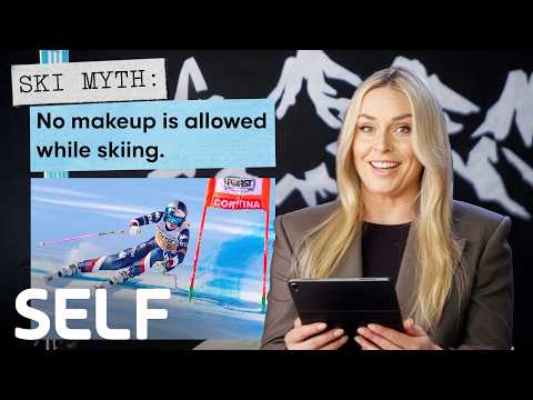 Olympic Champion Lindsey Vonn Debunks Every Ski Myth | SELF