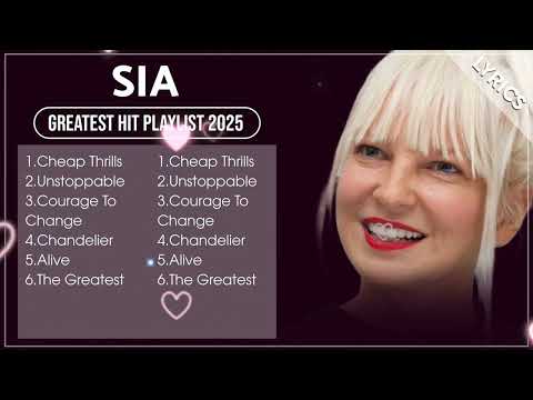 SIA Full Hits Songs Collection Album 2025