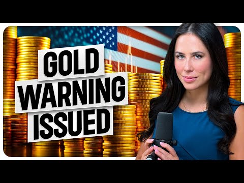 Gold Warning Issued as New Monetary System Takes Hold