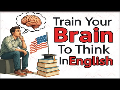 Train Your Brain to Think in English Like a Native – Mind-Blowing Tips You’ve Never Tried Before!