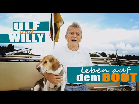 Ulf und der Hund Willy leben auf dem Boot 🚤🐶⛵️