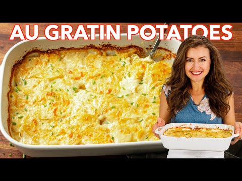 Au Gratin Potatoes - Easy Scalloped Potatoes