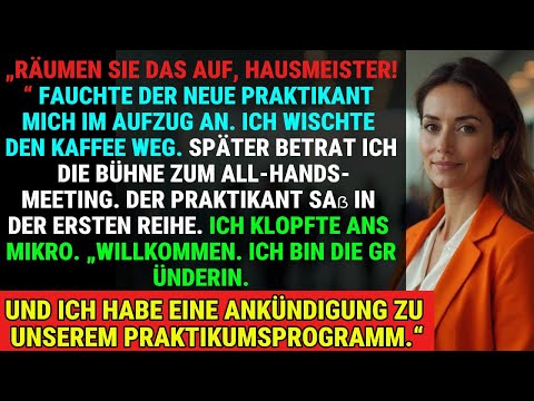 Gründerin Gab Sich Als Hausmeisterin Aus, Um Einen Arroganten Praktikanten Zu Entlarven