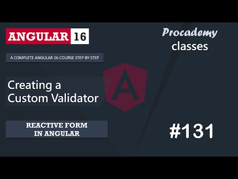 #131 Creating a Custom Validator | Reactive Forms | A Complete Angular Course