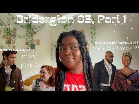 There's not enough Polin, the pacing is off.....let's talk about it! (Bridgerton S3 review)