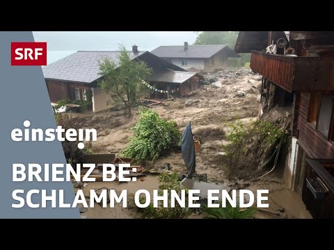 Murgang trifft Brienz BE: Wie weiter nach der Unwetterkatastrophe? | Einstein | SRF Wissen