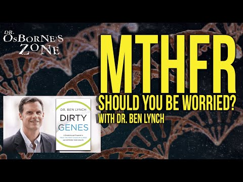 MTHFR Mutations - Should You Be Worried? - Dr. Osborne's Zone
