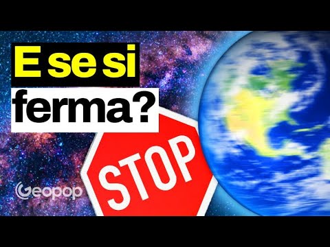 E se per assurdo la Terra si fermasse e smettesse di ruotare? Ecco cosa accadrebbe
