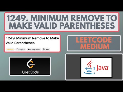 Leetcode | 1249. Minimum Remove to Make Valid Parentheses | Medium | Java Solution