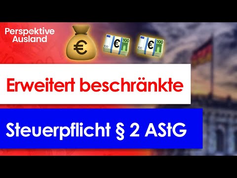 Erweitert beschränkte Steuerpflicht (§ 2 AStG): Auswanderer 10 Jahre unter Finanzamt-Knute