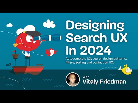 Designing Search UX In 2024 with Vitaly Friedman