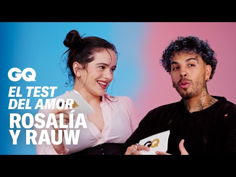 Rosalía y Rauw Alejandro: cómo se comprometieron, su primer beso… | Test del amor | GQ España