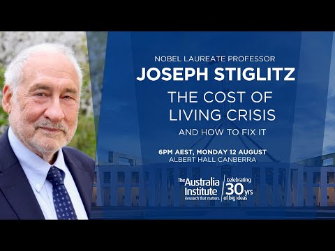 The Role of Competition Policy in a Cost of Living Crisis | Professor Joseph Stiglitz Speaking Tour