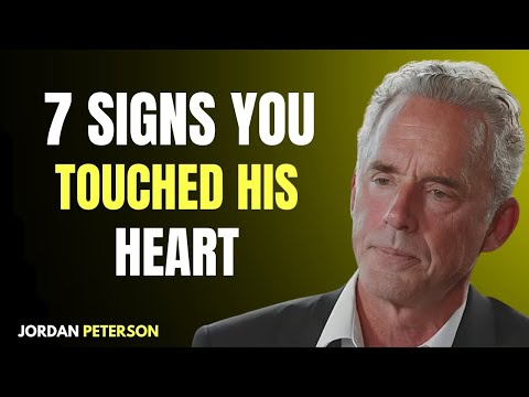 7 Rare Signs You’ve Touched His Heart More Deeply Than You Realize | Jordan Peterson Insights