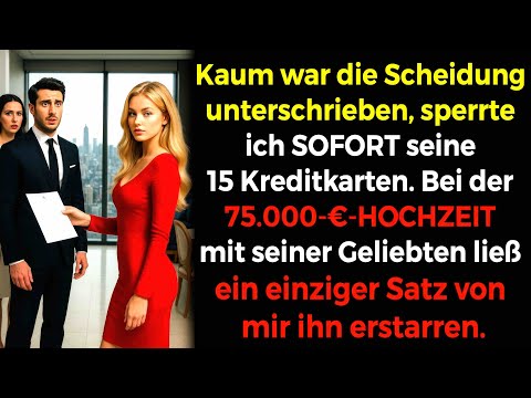 Nach der SCHEIDUNG sperrte ich 15 Karten💳🚫. Auf seiner HOCHZEIT ließ ein Satz ihn erstarren🤫