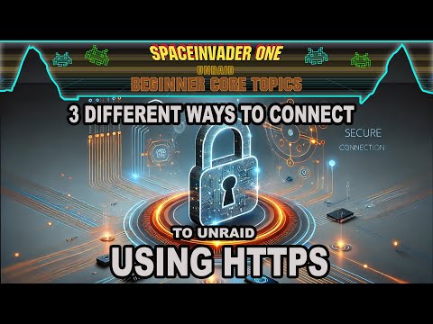 3 Different Ways to Connect to Unraid over HTTPS