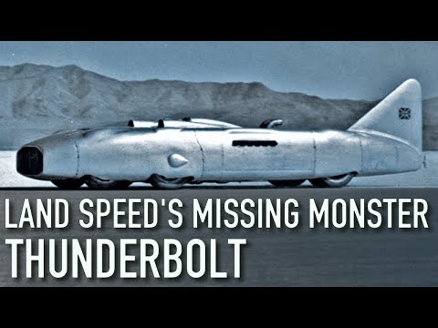 George Eyston's Thunderbolt - Land Speed's Missing Monster